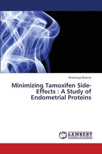 bokomslag Minimizing Tamoxifen Side-Effects