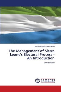 bokomslag Management of Sierra Leone's Electoral Process - An Introduction