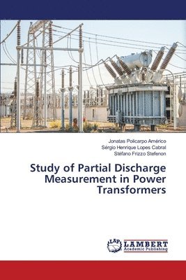 bokomslag Study of Partial Discharge Measurement in Power Transformers