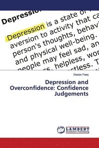 bokomslag Depression and Overconfidence