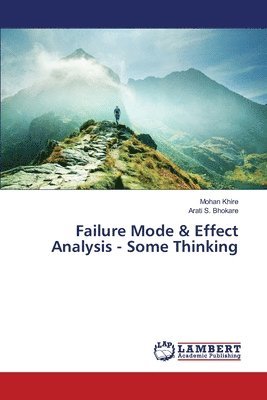 Failure Mode & Effect Analysis - Some Thinking 1