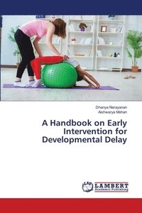 bokomslag Handbook on Early Intervention for Developmental Delay