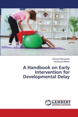 bokomslag A Handbook on Early Intervention for Developmental Delay