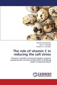 bokomslag The role of vitamin C in reducing the salt stress