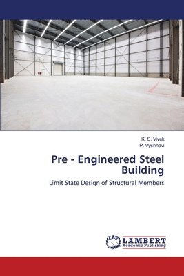 Pre - Engineered Steel Building 1