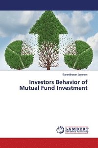 bokomslag Investors Behavior of Mutual Fund Investment