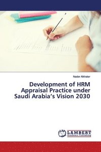 bokomslag Development of HRM Appraisal Practice under Saudi Arabia's Vision 2030