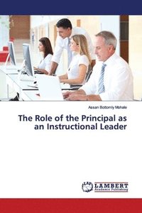 bokomslag The Role of the Principal as an Instructional Leader