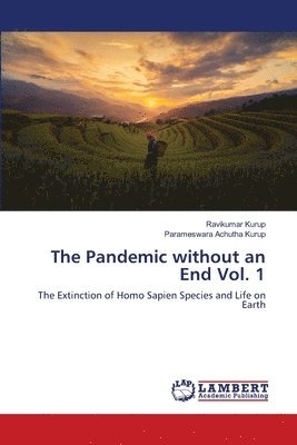 The Pandemic without an End Vol. 1 1