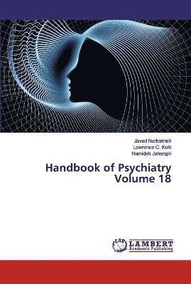 Handbook of Psychiatry Volume 18 1