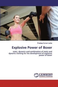bokomslag Explosive Power of Boxer