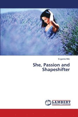 She, Passion and Shapeshifter 1