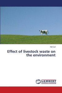 bokomslag Effect of livestock waste on the environment