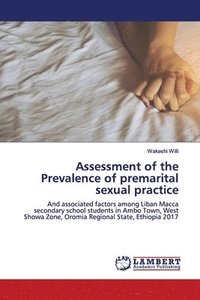 bokomslag Assessment of the Prevalence of premarital sexual practice