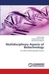 bokomslag Multidisciplinary Aspects of Biotechnology