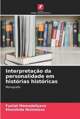 bokomslag Interpretao da personalidade em histrias histricas