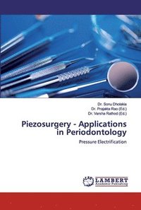 bokomslag Piezosurgery - Applications in Periodontology