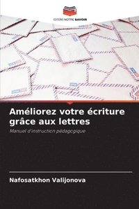 bokomslag Amliorez votre criture grce aux lettres