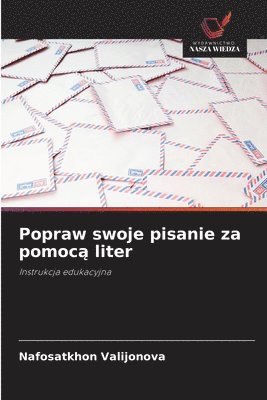 bokomslag Popraw swoje pisanie za pomoc&#261; liter