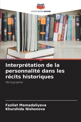 Interprtation de la personnalit dans les rcits historiques 1