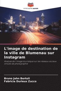 bokomslag L'image de destination de la ville de Blumenau sur Instagram