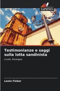 bokomslag Testimonianze e saggi sulla lotta sandinista