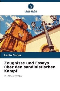 bokomslag Zeugnisse und Essays über den sandinistischen Kampf