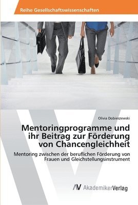 Mentoringprogramme und ihr Beitrag zur Frderung von Chancengleichheit 1