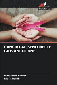 bokomslag Cancro Al Seno Nelle Giovani Donne