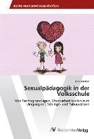 bokomslag Sexualpädagogik in der Volksschule