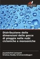 bokomslag Distribuzione delle dimensioni delle gocce di pioggia nelle nubi cicloniche e monsoniche