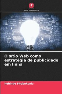 bokomslag O sítio Web como estratégia de publicidade em linha