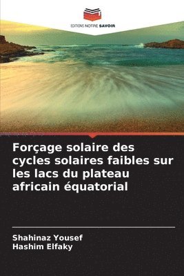 bokomslag Forçage solaire des cycles solaires faibles sur les lacs du plateau africain équatorial