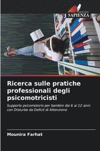 bokomslag Ricerca sulle pratiche professionali degli psicomotricisti