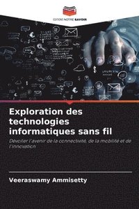 bokomslag Exploration des technologies informatiques sans fil