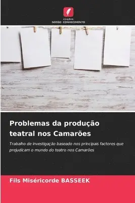 Fils Miséricorde Basseek - Problemas da produção teatral nos Camarões, Häftad. Tillgänglighet: Lägg i varukorg