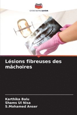 Lésions fibreuses des mâchoires
