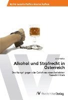 Jana Mattei - Alkohol und Strafrecht in Österreich, Häftad