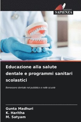 bokomslag Educazione alla salute dentale e programmi sanitari scolastici