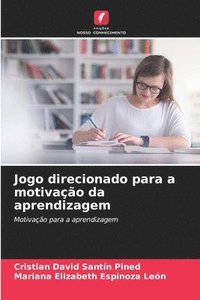 bokomslag Jogo direcionado para a motivação da aprendizagem