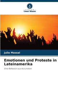 bokomslag Emotionen und Proteste in Lateinamerika