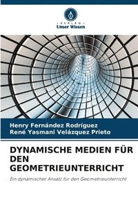 bokomslag Dynamische Medien Für Den Geometrieunterricht