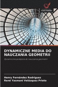bokomslag Dynamiczne Media Do Nauczania Geometrii