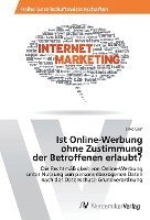 bokomslag Ist Online-Werbung ohne Zustimmung der Betroffenen erlaubt?