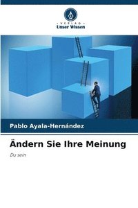 bokomslag Ändern Sie Ihre Meinung