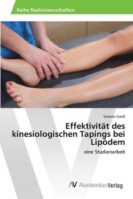 bokomslag Effektivitt des kinesiologischen Tapings bei Lipdem