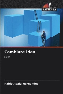 bokomslag Cambiare idea