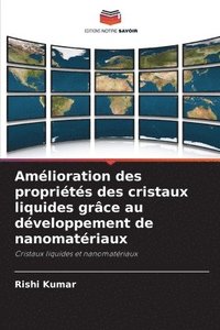 bokomslag Amélioration des propriétés des cristaux liquides grâce au développement de nanomatériaux