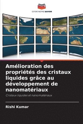 bokomslag Amélioration des propriétés des cristaux liquides grâce au développement de nanomatériaux