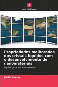 bokomslag Propriedades melhoradas dos cristais líquidos com o desenvolvimento de nanomateriais